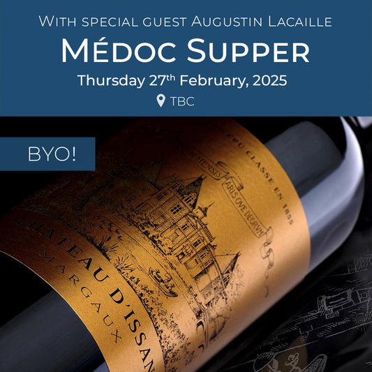 BYO Médoc Supper – with special guest Augustin Lacaille